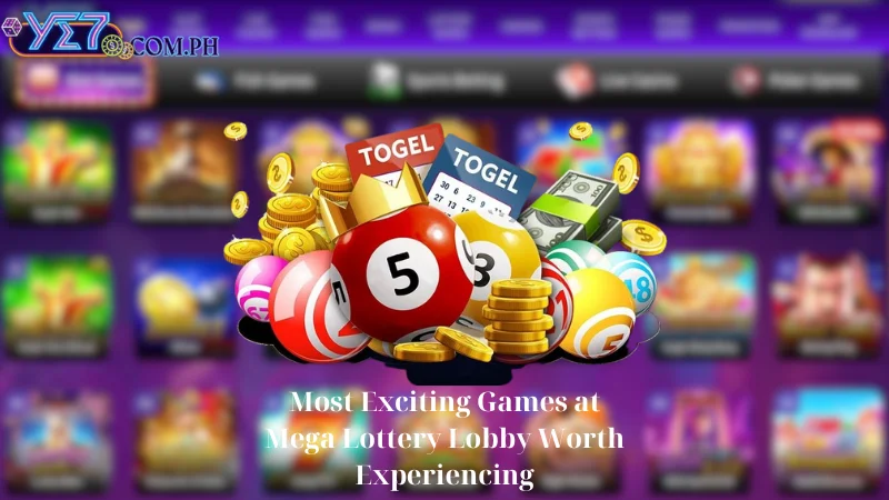 Most Exciting Games at Mega Lottery Lobby Worth Experiencing