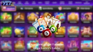 Overview of the Famous Mega Lottery Lobby